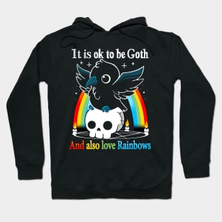 Be Goth and Love Rainbows Hoodie